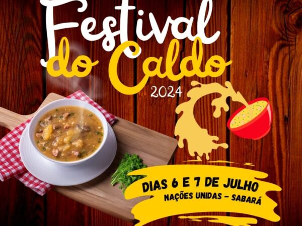 Festival do Caldo 2024 de Sabará já tem data marcada. Quem ama caldos já pode se programar os caldos passam a ser muito consumidos!