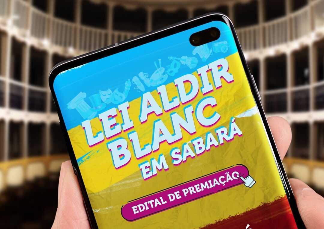 PROJETOS: PREFEITURA DE SABARÁ DIVULGA EDITAL DE CREDENCIAMENTO DA LEI ALDIR BLANC 2024